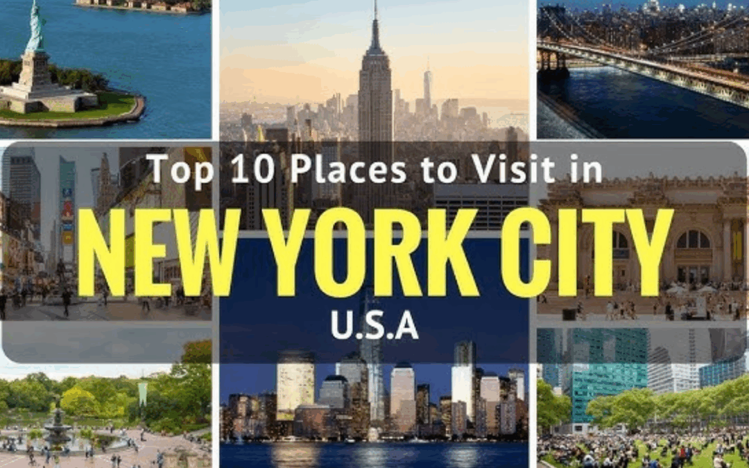Top 10 Best Places in USA New York