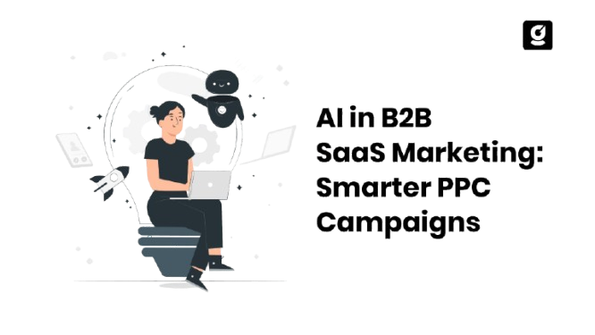 B2B PPC: How to Drive Quality Leads Through Paid Search Advertising